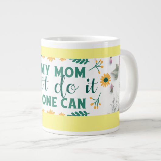 If my mum can't do it, no one can - mug specialty (Devant droit)