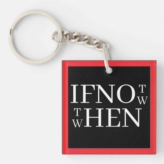 If Not Now Keychain (voorkant)