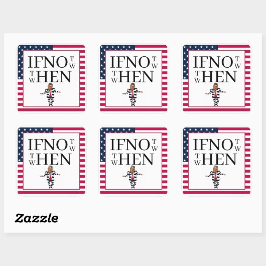 If Not Now Sticker (Feuille)