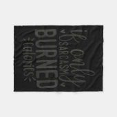 If Only Sarcasm Burned Calories Funny Sarcastic Qu Fleece Deken (Voorkant (Horizontaal))