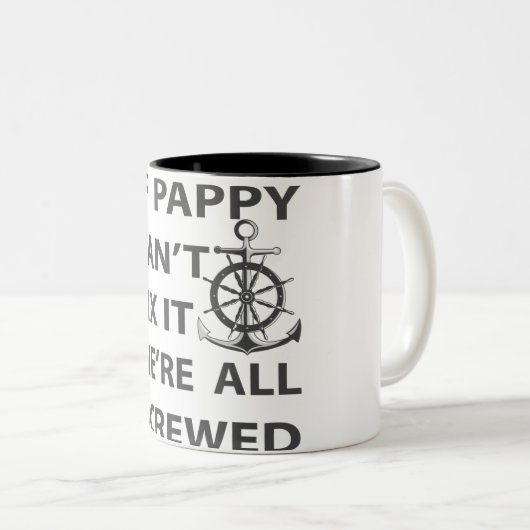 if pappy can't fix it we're all screwed tweekleurige koffiemok (Voorkant rechts)