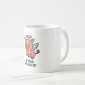 If Pigs Could Fly – Funny Whimsical Coffee Mug (Devant droit)
