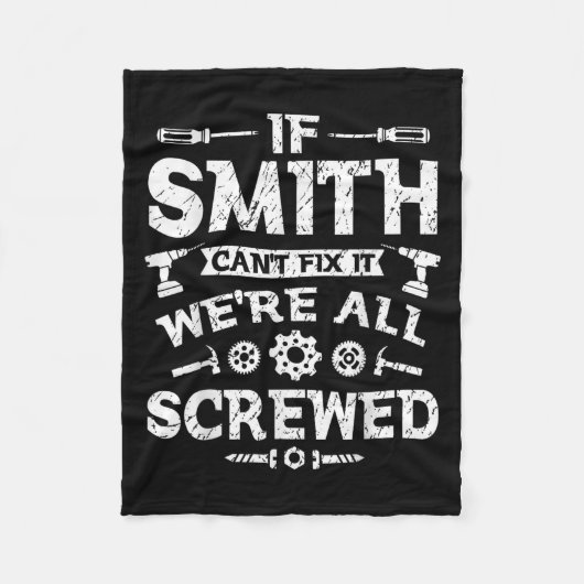 If Smith Can't Fix It We're All Screwed Funny Fath Fleece Deken (Voorkant)