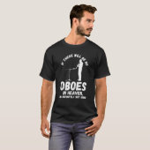 if there will be no oboes in heaven oboes t-shirt (Voorkant volledig)