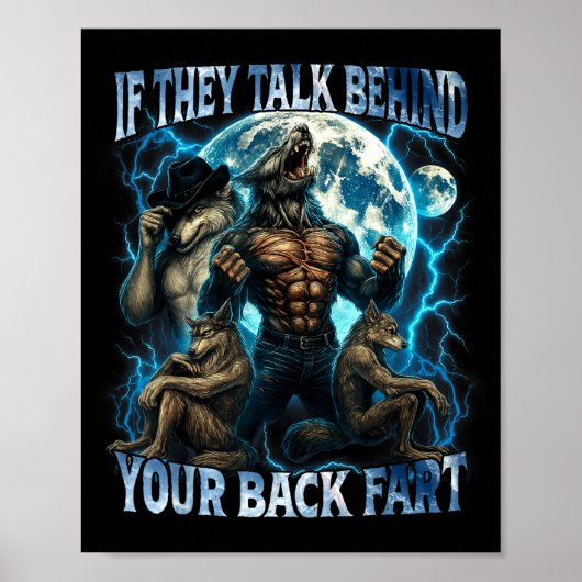 If They Talk Behind Your Back Fart Funny Cringe Al Poster (Voorkant)