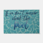If We Don't Answer Check The Pool Deurmat (Voorkant)