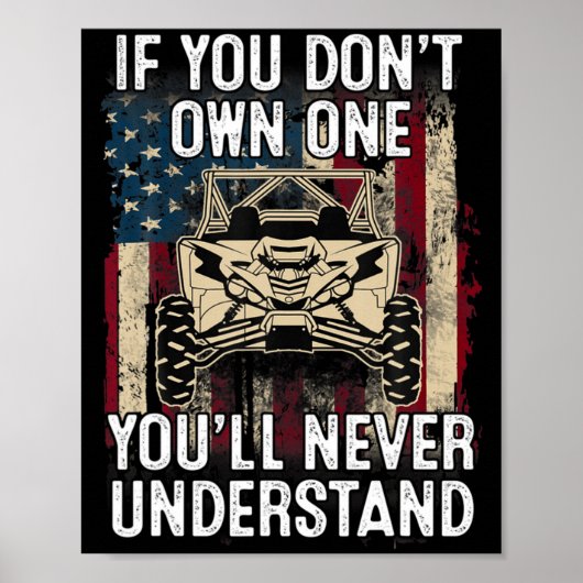 If You Dont Own One Youll Never Understand Utv A  Poster (Voorkant)