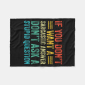 If You Don't Want Sarcastic Answer Don't Ask Stud  Fleece Deken (Voorkant (Horizontaal))