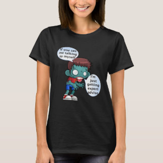 If you see me talking to myself t-shirt