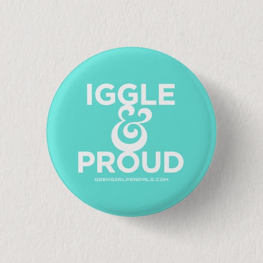 Iggle en Proud Pin Ronde Button 3,2 Cm (Voorkant)