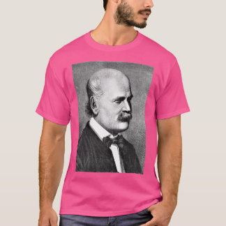 Ignaz Semmelweis 2 T-shirt