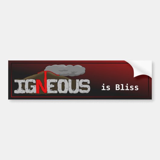 Igneous is Bliss Volcano Bumpersticker (Voorkant)