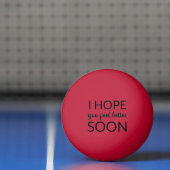 #IHopeYouFeelBetterSoonPingPongBall Pingpongballen (Net)