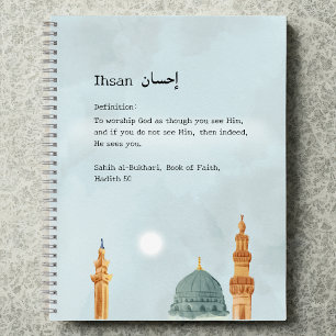Ihsan 'La Pratique de l'Excellence' Cahier