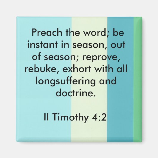 II Timothée 4:2 aimant (Devant)