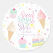Ijs en Cake Sweet Sassy Zes 6e Verjaardag Ronde Sticker (Voorkant)