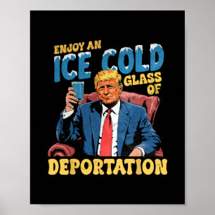 Ijs Geniet Van Een IJskoud Glas Deportatie Funny T Poster