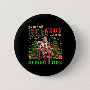 Ijs Geniet Van Een IJskoud Glas Deportatie Grappig Ronde Button 5,7 Cm