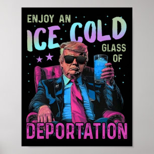 IJs geniet van een ijskoude golf van deportatie Poster