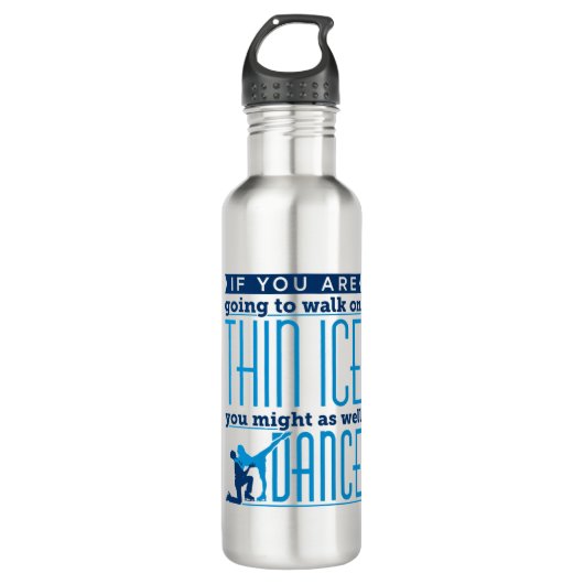 IJsdansen als je op Thin Ice gaat lopen Waterfles (Voorkant)