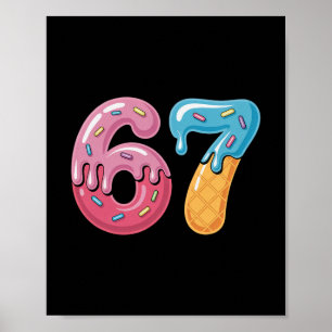 IJsdruppel Six Seven Sport Cool Meme 67 Grappig Poster