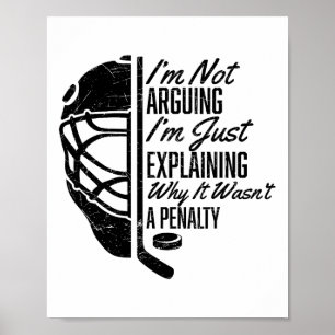 IJshockey Grappige ijshockeyspeler Ik ga niet tege Poster