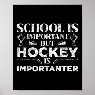 IJshockey Oudheid School Is Belangrijk Maar Hockey Poster
