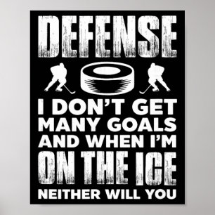 IJshockeyspeler Doelman Verdediging Ik Scoor Niet Poster