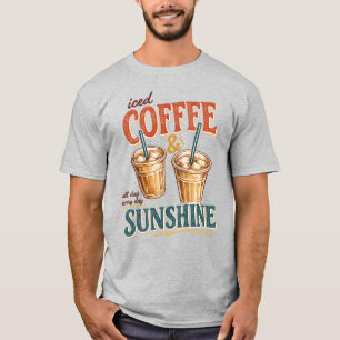 IJskoude koffie en zonneschijn , IJskoude koffie , T-shirt