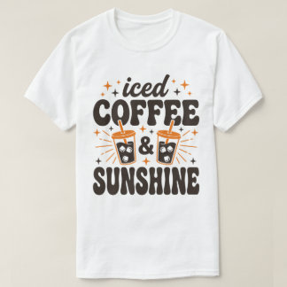 ijskoude koffie zonneschijn zomer vibes t-shirt