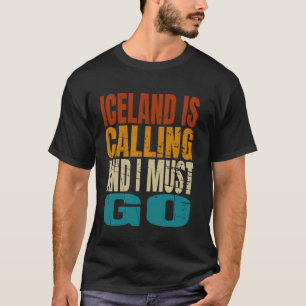IJsland roept op om op reis te gaan T-shirt
