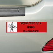 ijzerwerker, proud Wife van de Unie Ironwerker Bumpersticker (Op auto)