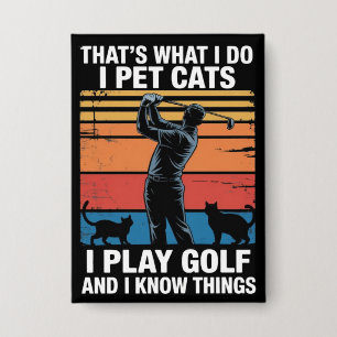 Ik Aai Katten Die Golf Spelen & Weten Dingen Golfe Button