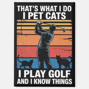 Ik Aai Katten Die Golf Spelen & Weten Dingen Golfe Magneet