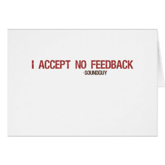 Ik accepteer geen feedback