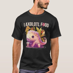 Ik Axolotl Voedsel Onderwater Dier Mexicaanse Wand T-shirt