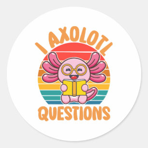 Ik Axolotl Vragen Ronde Sticker
