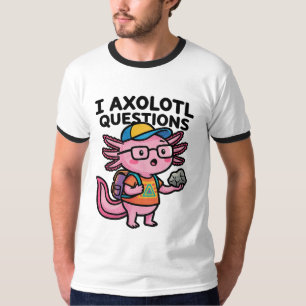 Ik Axolotl Vragen scholier houdt rots nieuwsgierig T-shirt