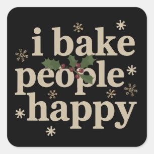 Ik Bak Mensen Gelukkig Cupcake & Koekjes Bakploeg Vierkante Sticker