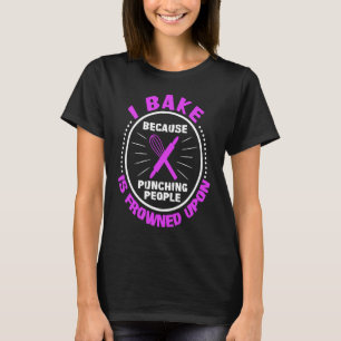 Ik bak omdat mensen gestraft worden t-shirt