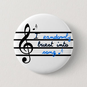 Ik barstte willekeurig in Song Ronde Button 5,7 Cm