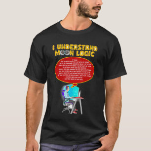 Ik begrijp de moonlogica (digitaal) t-shirt