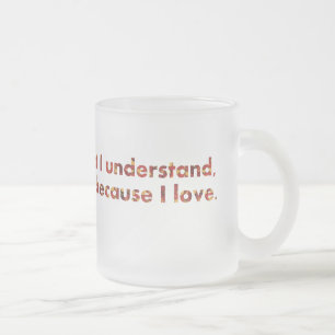... Ik begrijp omdat ik van liefde houd (Tolstoj c Matglas Koffiemok