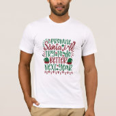 Ik beloof de Kerstman dat ik volgend jaar zal prob T-shirt (Voorkant)