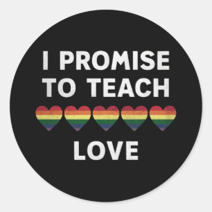 Ik beloof les te geven over liefde LGBT-Q trots tr Ronde Sticker