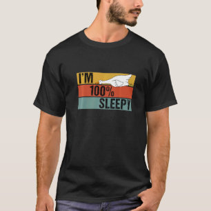 Ik ben 100 procent slaperige eend luie grap t-shirt
