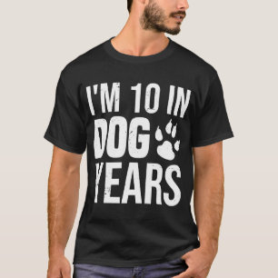 Ik ben 10 in Dog Years 70th Birthday 70 Years T-shirt