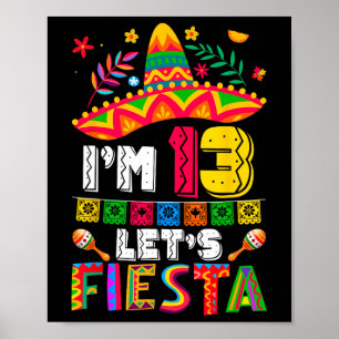 Ik ben 13 jaar Let's Fiesta 13th Birthday Mexico Poster