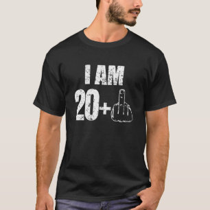 Ik ben 20 plus één grappig 21-jarig shirt
