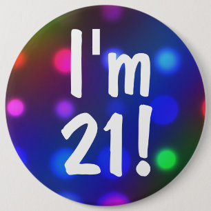 Ik ben 21! Birthday Button Pin